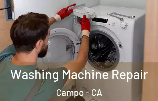  Washing Machine Repair Campo - CA