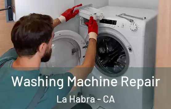  Washing Machine Repair La Habra - CA