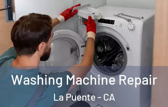  Washing Machine Repair La Puente - CA