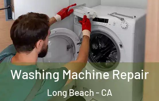  Washing Machine Repair Long Beach - CA