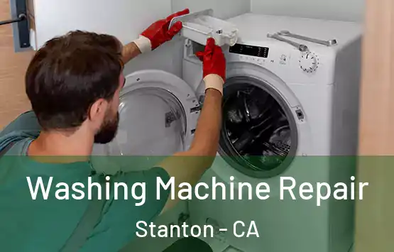  Washing Machine Repair Stanton - CA