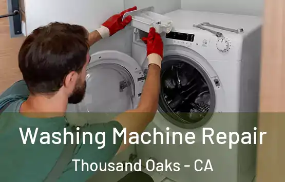  Washing Machine Repair Thousand Oaks - CA