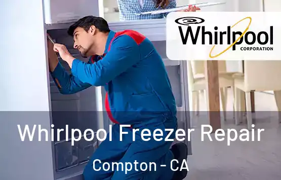  Whirlpool Freezer Repair Compton - CA