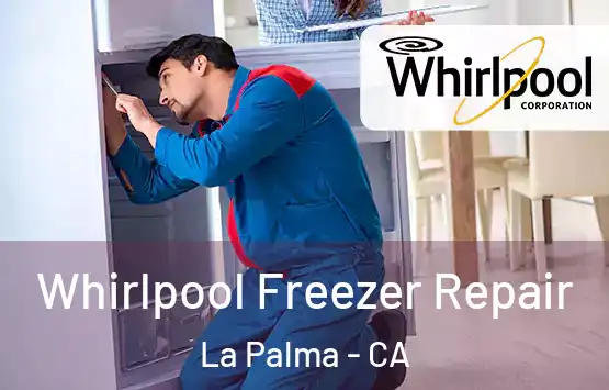  Whirlpool Freezer Repair La Palma - CA