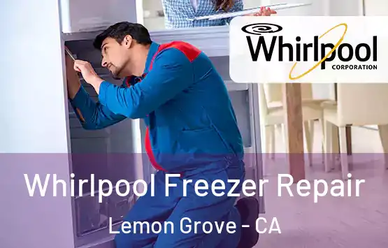  Whirlpool Freezer Repair Lemon Grove - CA