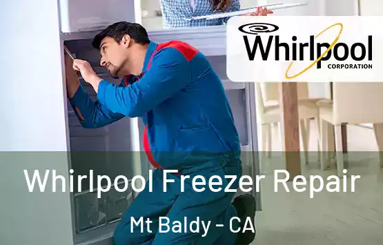  Whirlpool Freezer Repair Mt Baldy - CA