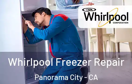  Whirlpool Freezer Repair Panorama City - CA