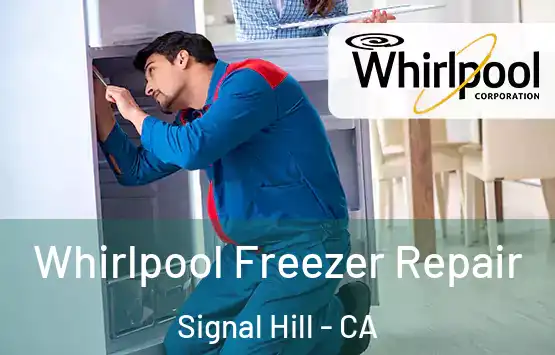  Whirlpool Freezer Repair Signal Hill - CA