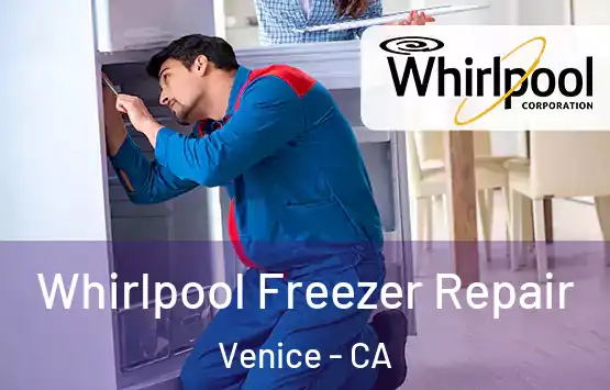  Whirlpool Freezer Repair Venice - CA