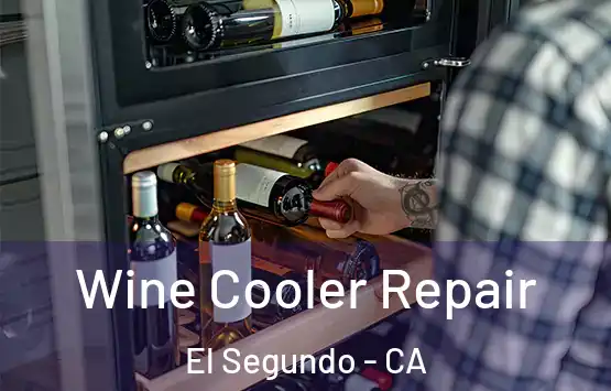  Wine Cooler Repair El Segundo - CA