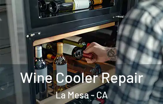  Wine Cooler Repair La Mesa - CA