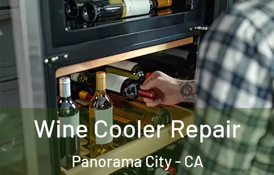  Wine Cooler Repair Panorama City - CA
