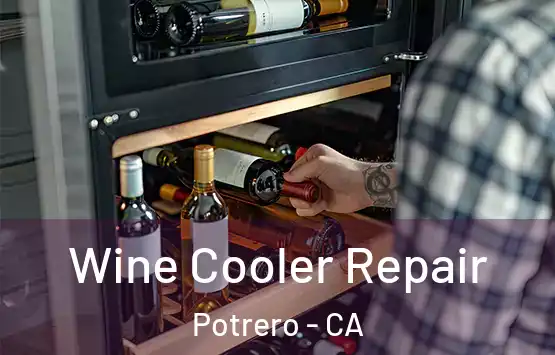  Wine Cooler Repair Potrero - CA
