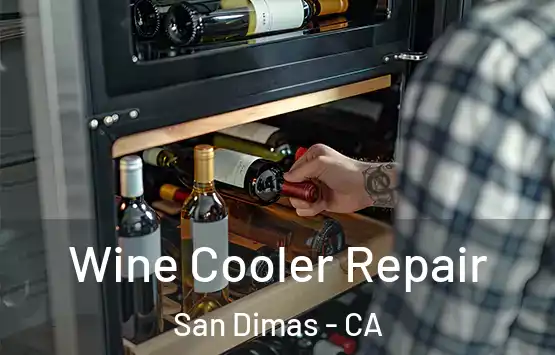  Wine Cooler Repair San Dimas - CA