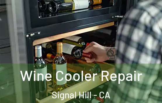  Wine Cooler Repair Signal Hill - CA